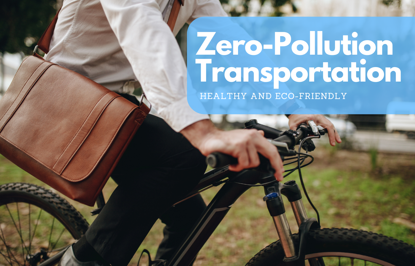 Zero-Pollution Transportation